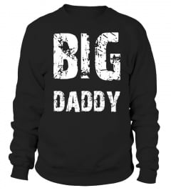 Cool gift - Big Love Daddy- Fathers Day 2017 T-Shirt - Limited Edition