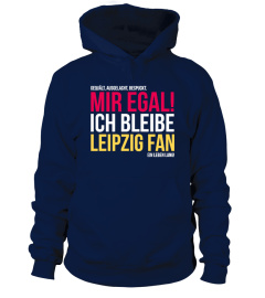 Ich bleibe Leipzig Fan!