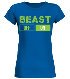 Beast On   Workout Fitness Gym T Shirt T Shirt