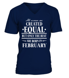The Best Are Born In February Women