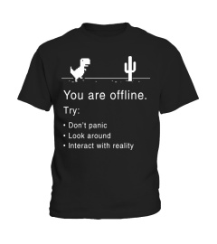 You are offline shirt - Pixel Dinosaur Shirt - Funny Geek