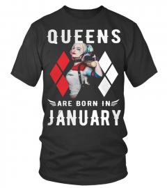 QUEENS ARE BORN IN JANUARY HARLEY T SHIRT
