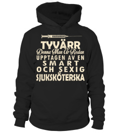 TYVARR DENNA TJEJ AR REDAN SUPERSEXIG SJUKSKÖTERSKA T-SHIRT