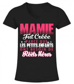  MAMIE TUT CRÉÉE PARCE QUE LES PETITS ENFANTS ONT BESOIN DE RÉELS HÉROS T-shirt