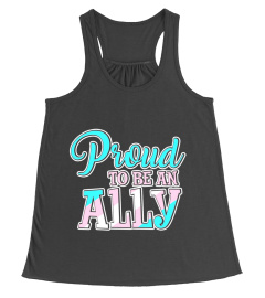 Proud To Be An Ally Trans LGBT Pride T Shirt