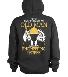 Old man with an Engineering Degree!