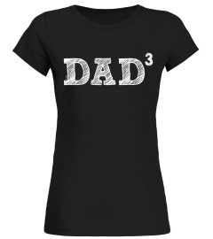 Men's Dad3, Three Kids, Father's Day, Father of Three T-Shirt - Limited Edition