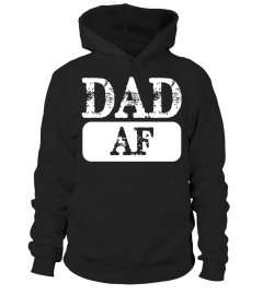 Mens Dad AF T shirt Father's Day Gift From Daughter or Son - Limited Edition