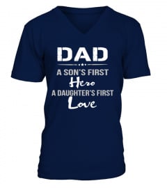 Dad A Son's First Hero A Daughter's Love