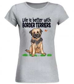 Life is better with Border Terriers