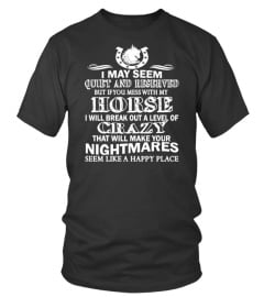 If You Mess With My Horse  Shirt