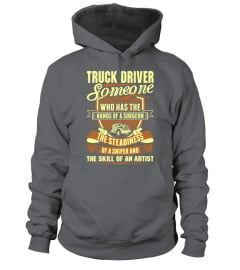 Truck Driver Hands Surgeon Skill Artist T Shirt