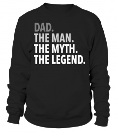 Men's Dad - The Man The Myth The Legend T Shirt Dad Father - Limited Edition