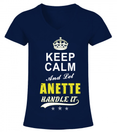 Anette Keep Calm And Let Handle It