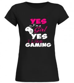 Yes im girl yes i like gaming