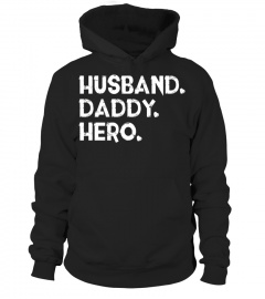 Men's Husband daddy hero t-shirt gift dad or husband father's day - Limited Edition
