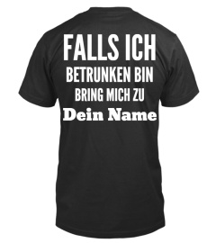 FALLS ICH BETRUNKEN BIN - Partnershirt 1