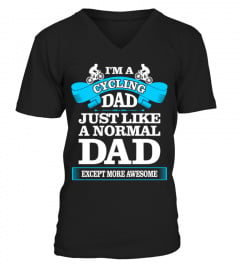 Cycling Dad Like Normal Dad Except Awesome Tshirt