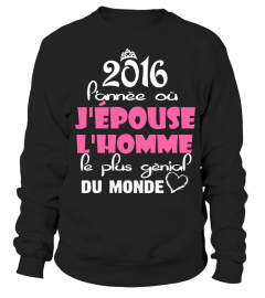 2016 P'annèe où j'épouse j'homme pe plus gènial du monde tshirt