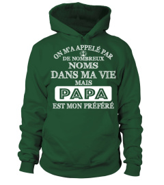 T-shirt On m'a appelé par de nombreux noms dans ma vie mais Papa frère est mon préféré