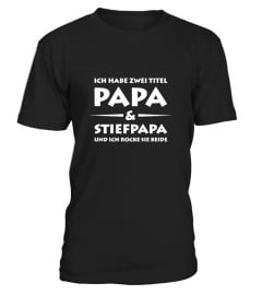 Ich bin Papa und Stiefpapa