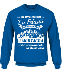 LA MONTAGNA E' FELICITA'!