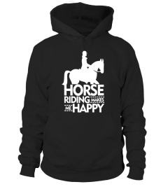 Horse Lovers T-Shirt: Horse Riding Makes Me Happy Shirt