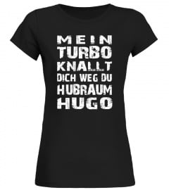 Auto - Turbo knallt dich weg Hugo