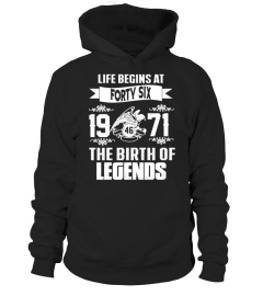 Life begins at 46y - 1971