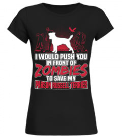My Parson Russell Terrier and Zombies Halloween Funny Gifts T-shirt
