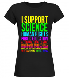 Science Human Rights Education Health Care Freedom T-Shirt - Limited Edition
