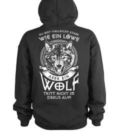 "Wolf tritt nicht im Zirkus auf" 