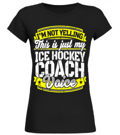 Funny Ice Hockey Coach Shirt: Hockey Coach Saying Voice Tee