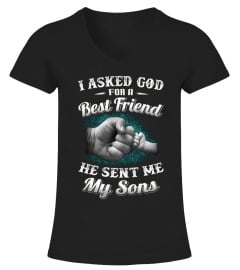 I Asked God For A Best Friend T-Shirt