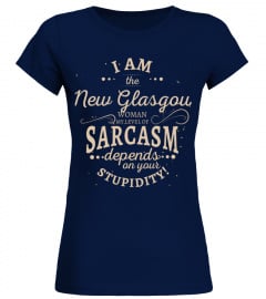 New Glasgow woman sarcasm level depends
