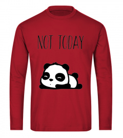 Nope Not Today Cute Panda  Tshirt