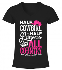 Half Cowgirl Half Princess T-shirt