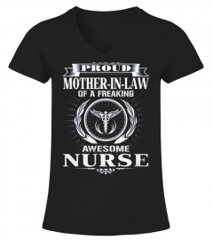 PROUD MOTHER IN LAW OF A AWESOME NURSE
