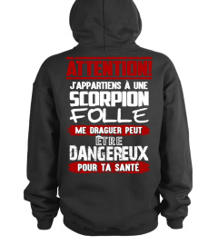 SCORPION - J'APPARTIENS À UNE SCORPION FOLLE