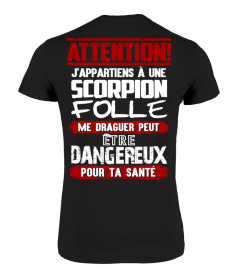 SCORPION - J'APPARTIENS À UNE SCORPION FOLLE