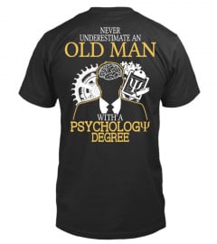 Old man with a Psychology Degree!