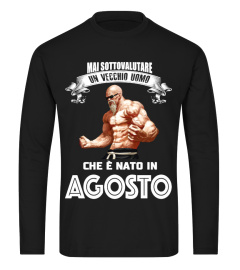 UN VECCHIO UOMO CHE E NATO IN AGOSTO T-SHIRT