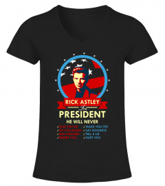 Rick Astley for President T-Shirt