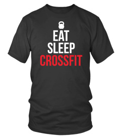 EAT SLEEP CROSSFIT - Limited Edition