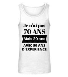 JE N'AI PAS 70 ANS - Exclu anniversaire