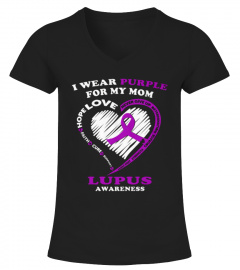 Top Shirt I Wear Purple For My Mom Lupus Awareness front