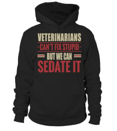 Veterinarians Can't Fix Stupid