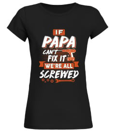 papa can't fix it we're all screwed