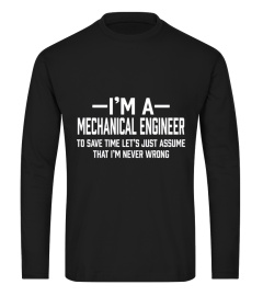 Mechanical Engineer I'm Never Wrong FunD