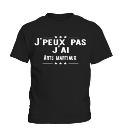 J'peux pas j'ai Arts martiaux